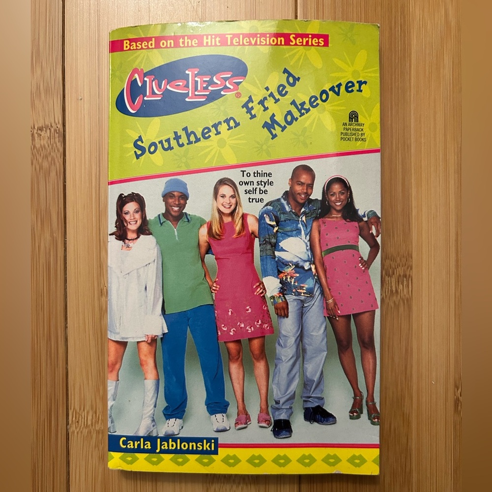 Clueless Southern Fried Makeover Party Book by Carla Jablonski (1999)